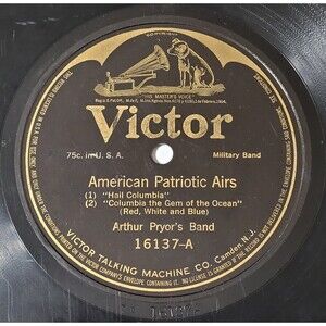 78 Military ARTHUR PRYOR/SOUSA American Patriotic Airs / America VICTOR 16137 V+